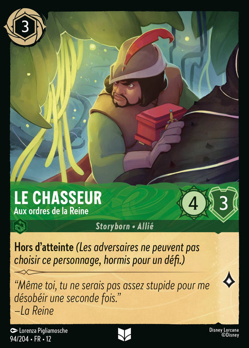 Le chasseur - Aux ordres de la Reine