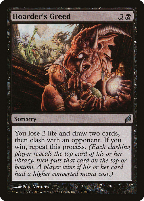 Hoarder's Greed (LRW-117) - uncommon - Foil