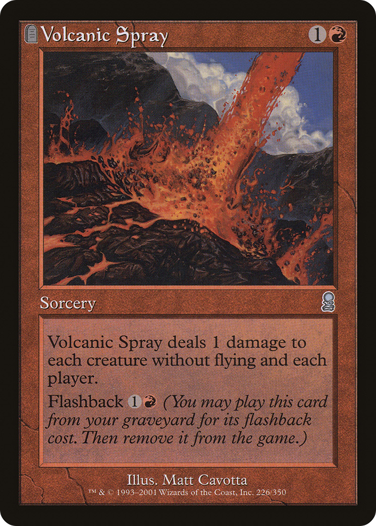 Volcanic Spray (ODY-226) - uncommon: (tombstone) - Foil