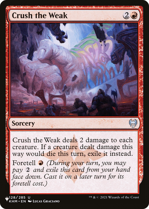 Crush the Weak (LIST-KHM-128) - uncommon