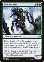 Rootless Yew (KHM-189) - uncommon