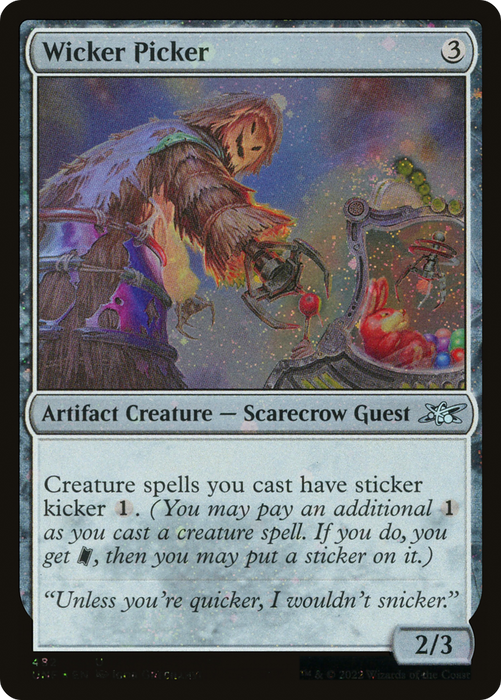 Wicker Picker (UNF-482) - uncommon - Foil