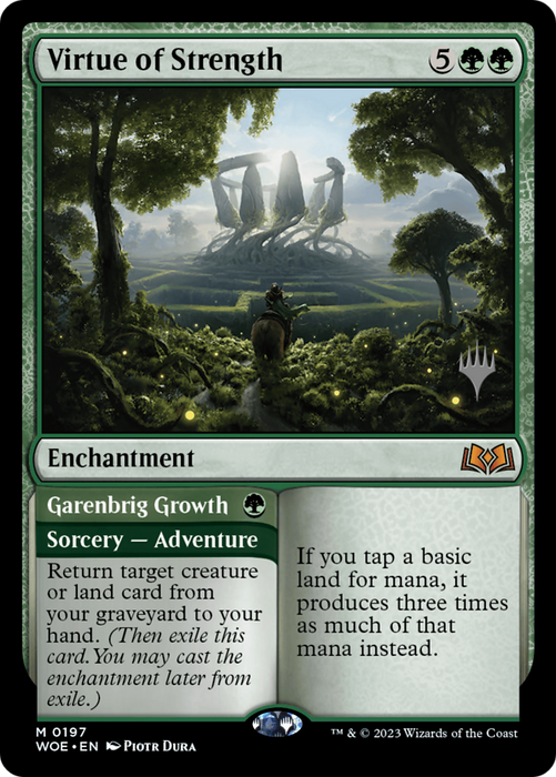 Virtue of Strength // Garenbrig Growth (PPWOE-197P) - mythic - Foil