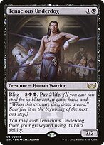 Tenacious Underdog (SNC-097) - rare - Foil