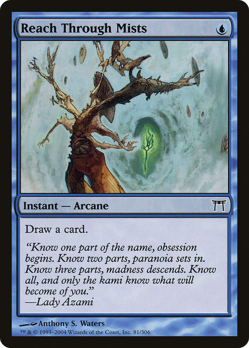 Reach Through Mists (CHK-081) - common - Foil