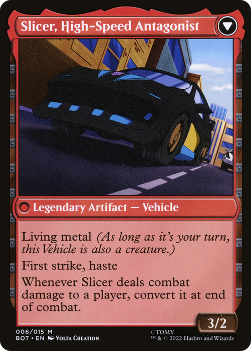 Slicer, Hired Muscle // Slicer, High-Speed Antagonist (BOT-006) - mythic: (convertdfc)