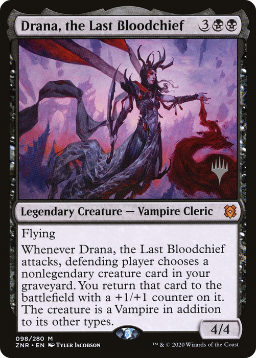 Drana, the Last Bloodchief (PPZNR-98P) - mythic - Foil
