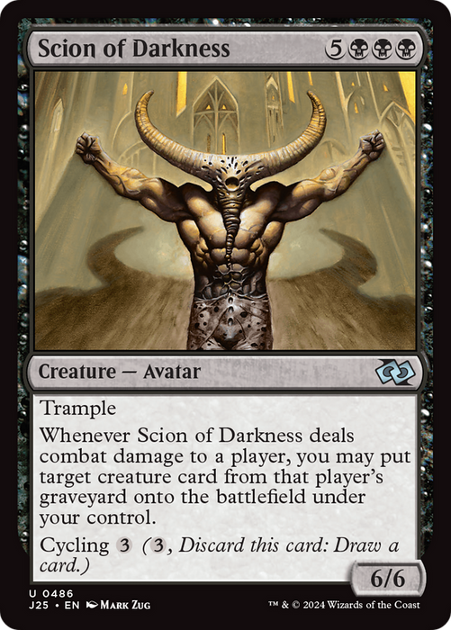 Scion of Darkness (J25-486) - uncommon