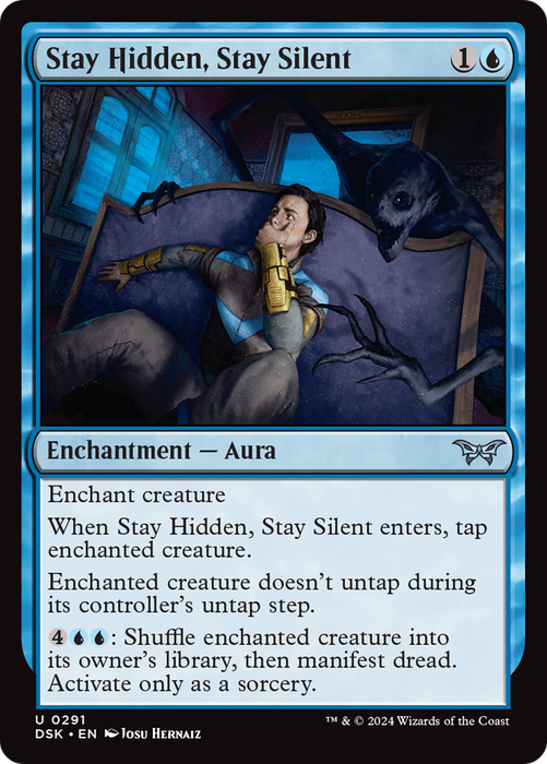 Stay Hidden, Stay Silent (DSK-291) - uncommon - Foil