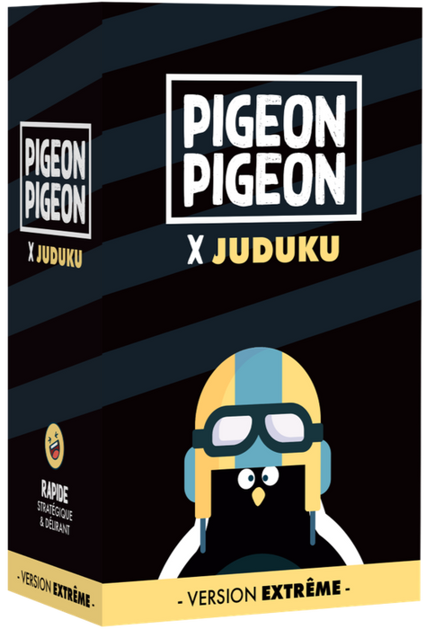 Pigeon Pigeon Extrême (français)