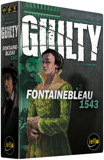 Guilty: Fontainebleau 1543 (French)