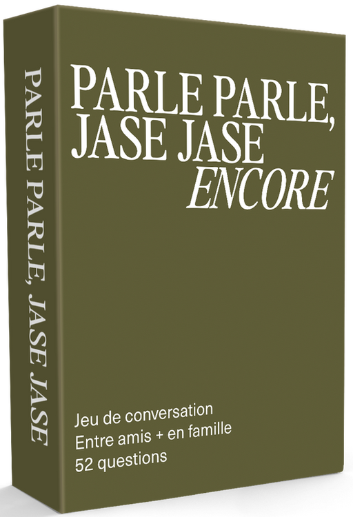 Parle Parle, Jase Jase: Encore (français)