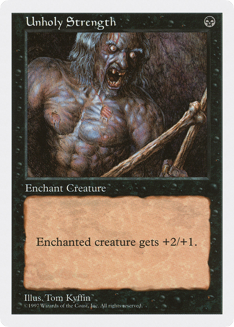 Unholy Strength (5ED-201) - common