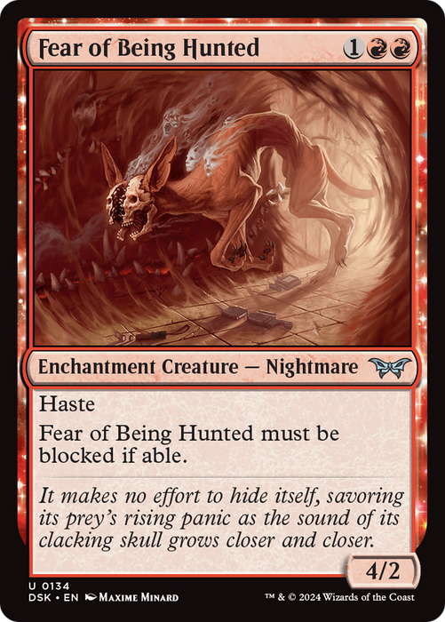 Fear of Being Hunted (DSK-134) - uncommon: (enchantment)