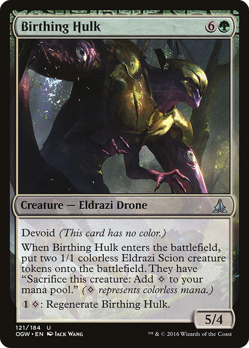 Birthing Hulk (OGW-121) - uncommon: (devoid) - Foil