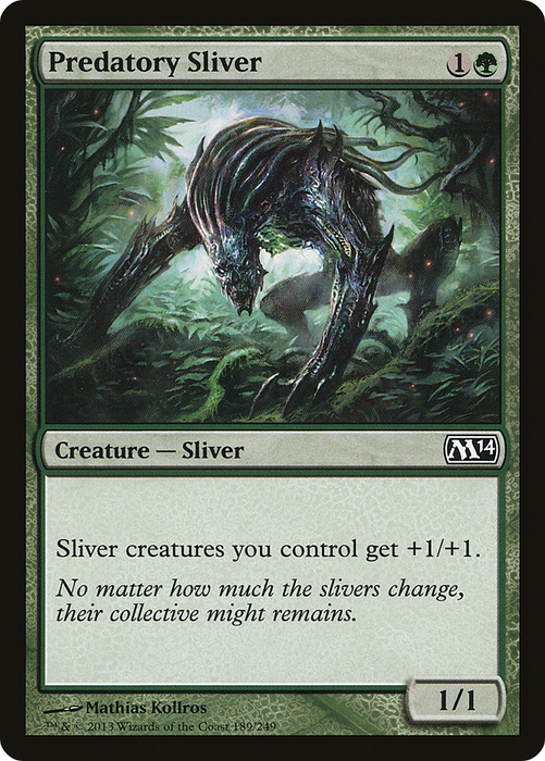 Predatory Sliver (M14-189) - common