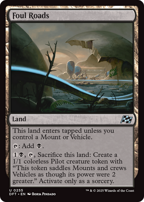 Foul Roads (DFT-255) - uncommon - Foil