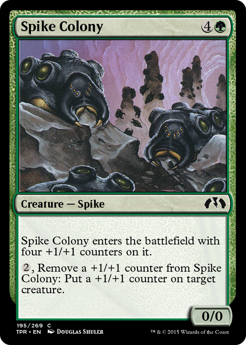 Spike Colony (TPR-195) - common