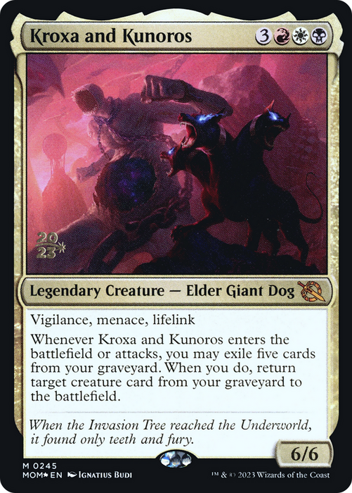 Kroxa and Kunoros (PRE-245S) - mythic - Foil