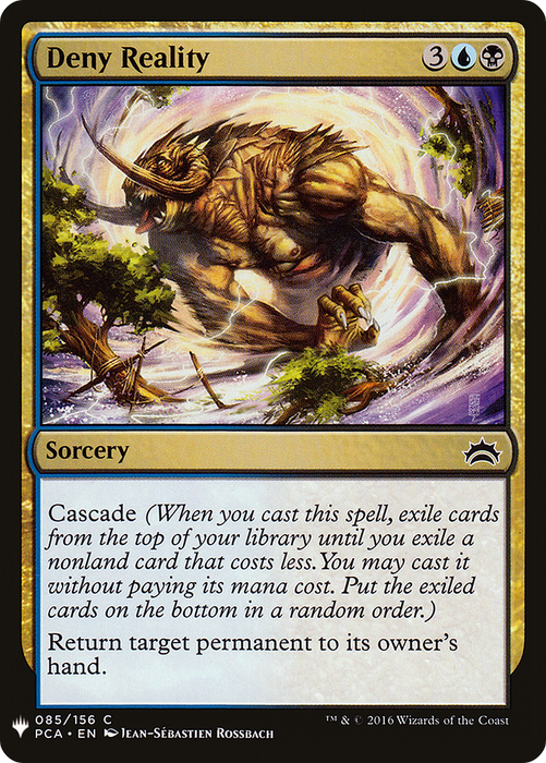 Deny Reality (LIST-PCA-85) - common