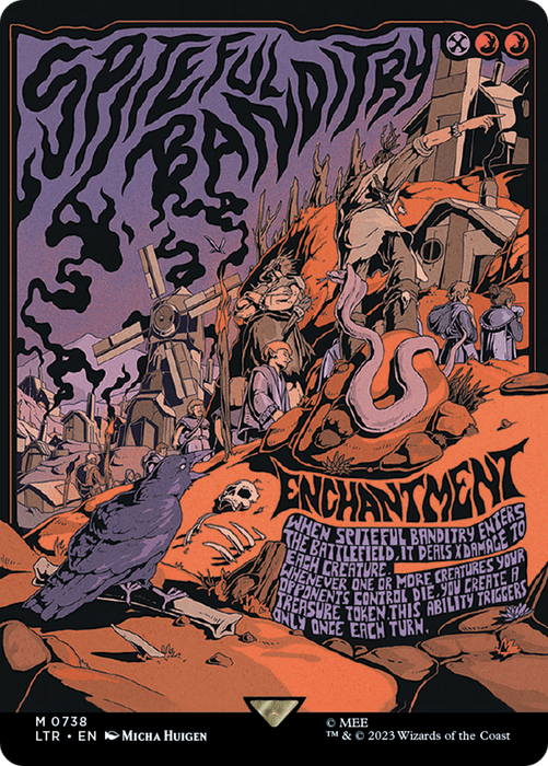 Spiteful Banditry (LTR-738) - mythic (Borderless)