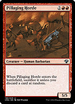 Pillaging Horde (VMA-180) - uncommon - Foil