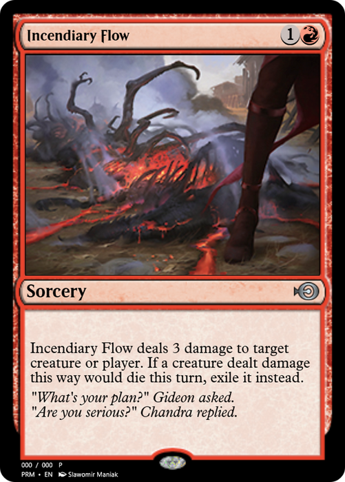 Incendiary Flow (PRM-62991) - uncommon - Foil
