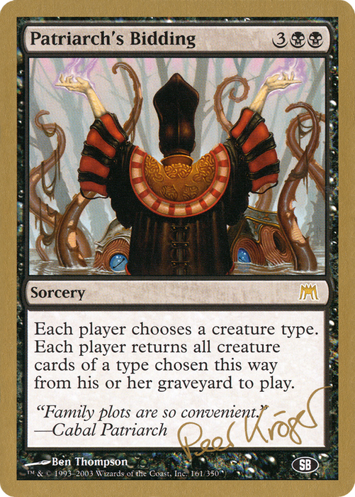 Patriarch's Bidding (WCD-PK161SB) - rare