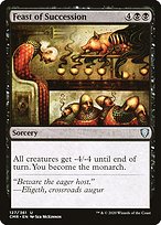 Feast of Succession (CMR-127) - uncommon