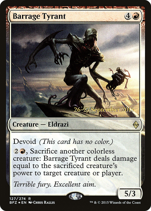 Barrage Tyrant (PRE-127S) - rare: (devoid) - Foil