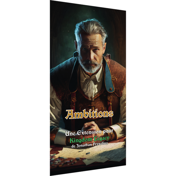 Kingdom Legacy: Ambitions (français)