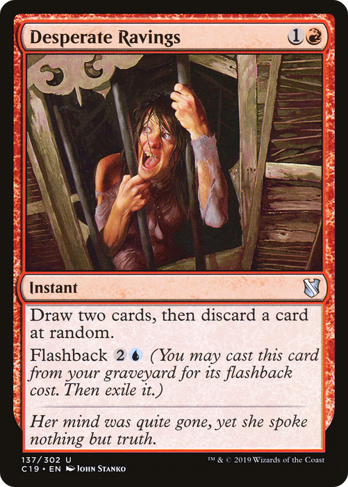 Desperate Ravings (C19-137) - uncommon