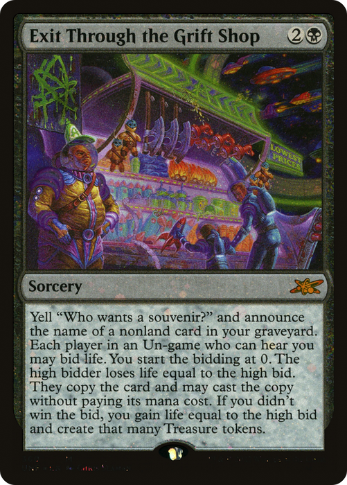 Exit Through the Grift Shop (UNF-360) - mythic - Foil