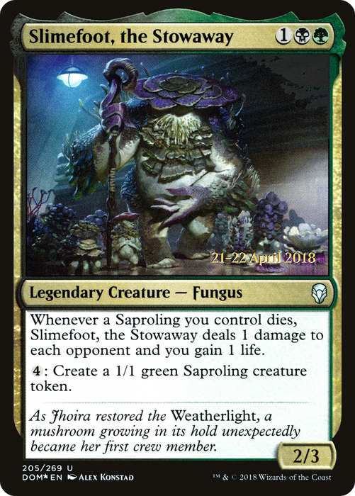 Slimefoot, the Stowaway (PRE-205S) - uncommon - Foil