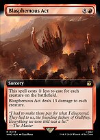 Blasphemous Act (WHO-472) - rare: (Extended Art)