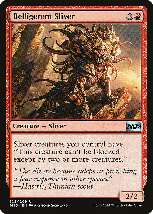 Belligerent Sliver (M15-129) - uncommon - Foil