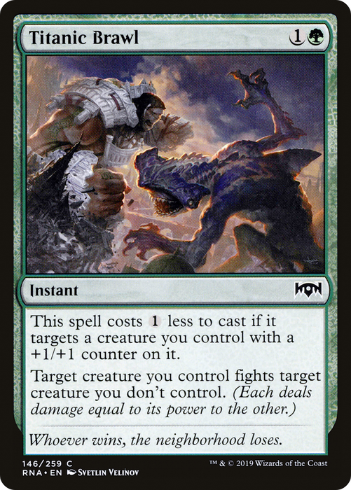 Titanic Brawl (RNA-146) - common - Foil