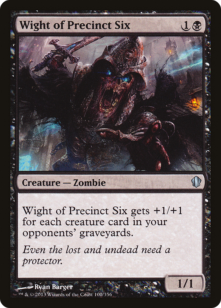 Wight of Precinct Six (C13-100) - uncommon