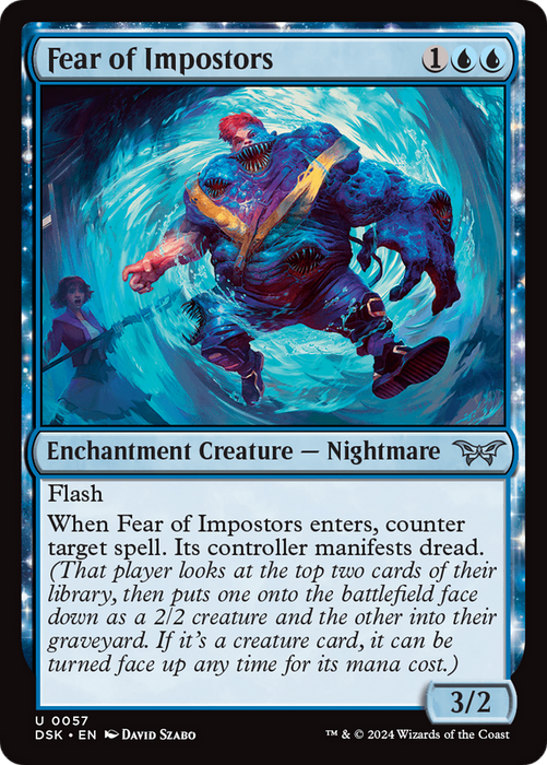Fear of Impostors (DSK-057) - uncommon: (enchantment)