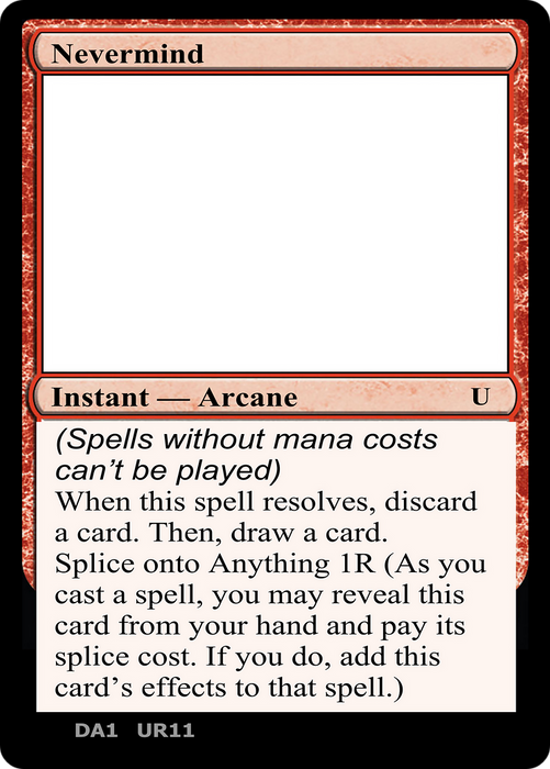 Nevermind (UNK-UR11A) - uncommon