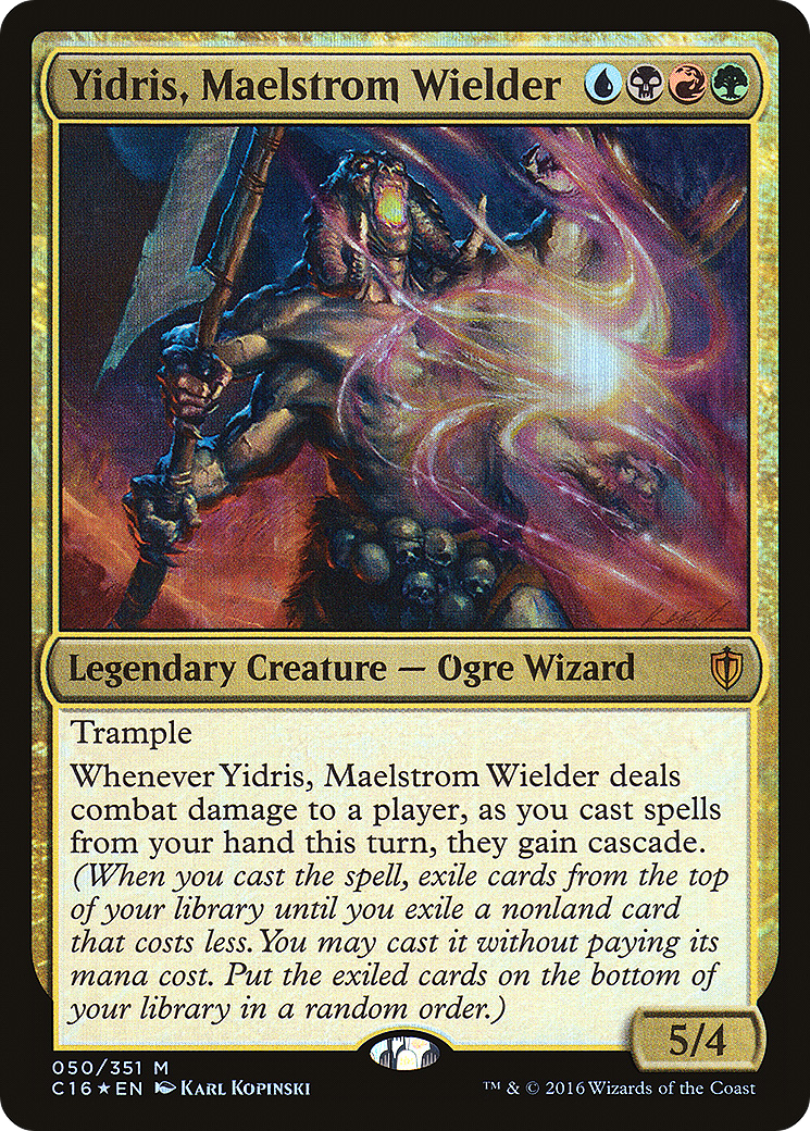 Yidris, Maelstrom Wielder (C16-050) - mythic - Foil