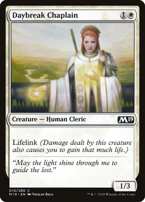 Daybreak Chaplain (M19-010) - common - Foil