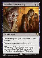 Heartless Summoning (INR-117) - rare: (enchantment)