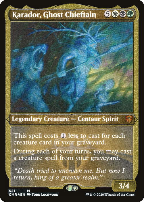 Karador, Ghost Chieftain (CMR-521) - mythic - Etched Foil