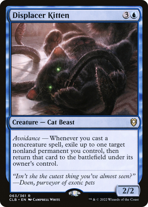 Displacer Kitten (CLB-063) - rare