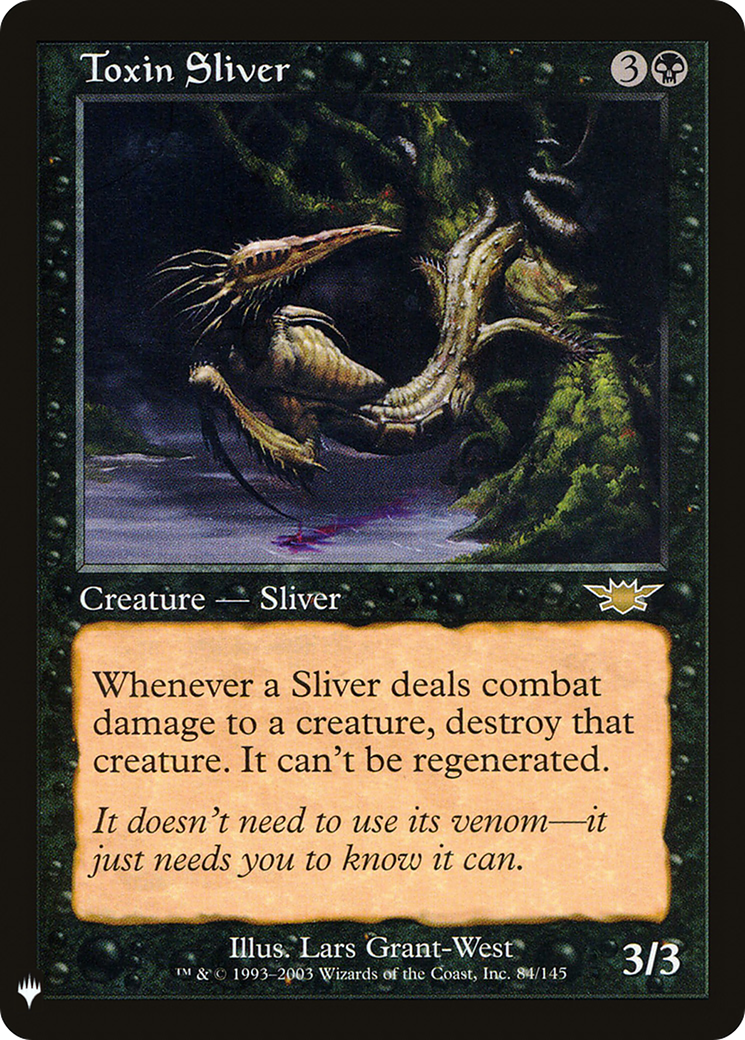 Toxin Sliver (LIST-LGN-84) - rare