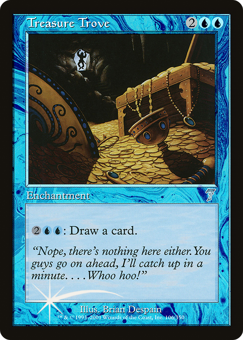 Treasure Trove (7ED-106★) - uncommon - Foil