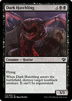 Dark Hatchling (VMA-112) - uncommon - Foil