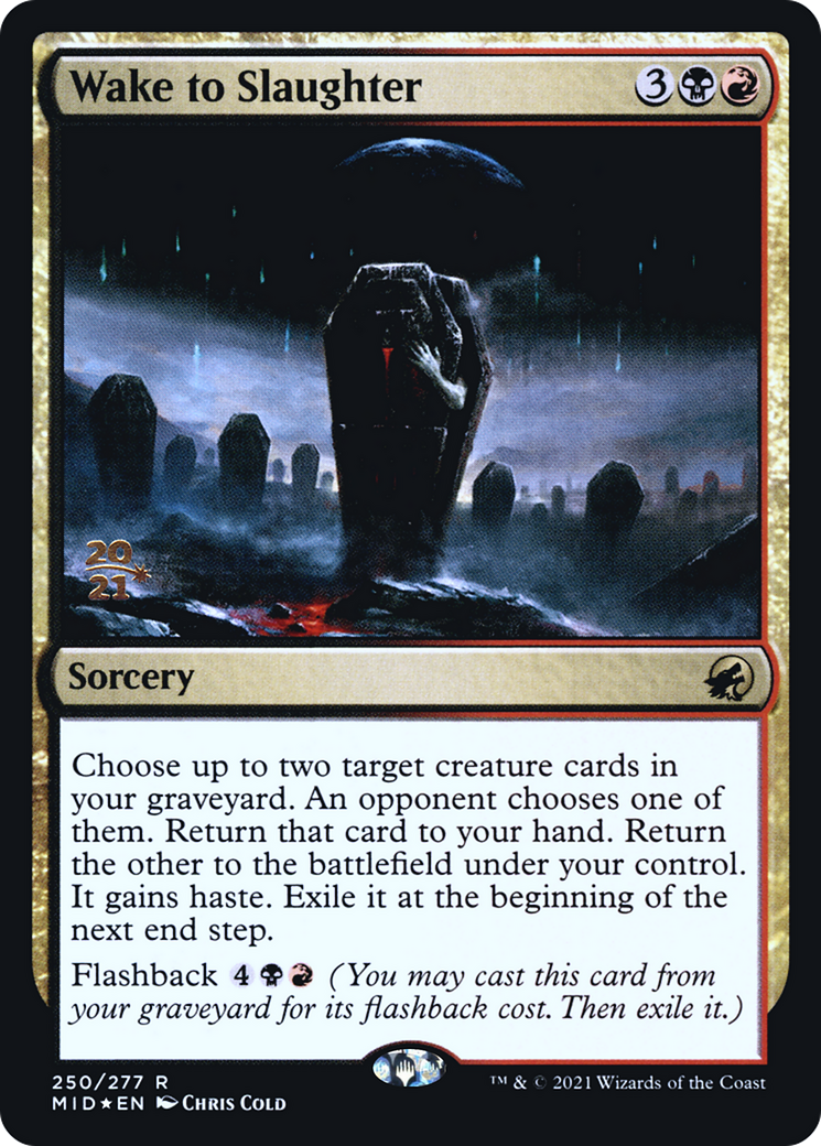 Wake to Slaughter (PRE-250S) - rare - Foil