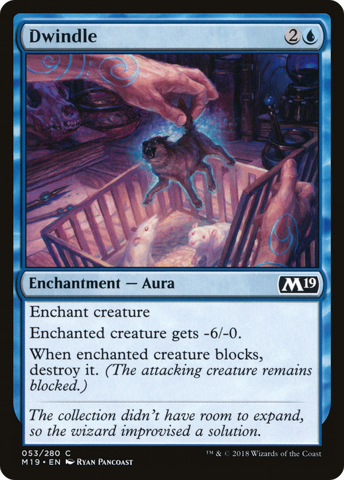 Dwindle (M19-053) - common - Foil